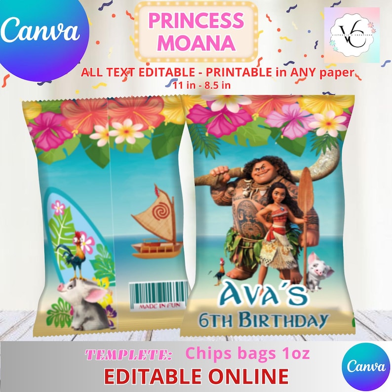 May include: Printable chip bags featuring Moana and Maui from Disney's Moana. The bags are decorated with tropical flowers, a surfboard, and a boat. The text on the bag reads "Ava's 6th Birthday".