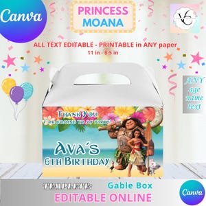 May include: White gable box with a handle, featuring a colorful design with the text "Princess Moana" and "Ava's 6th Birthday." The box is 11 inches by 8.5 inches and includes the text "Thank You for coming to my party!"