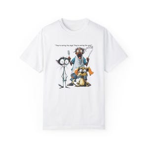Funny Cat & Dog Graphic T-shirt, Humorous Animal Lover Tee, Gift for Pet Owners, Quirky Unisex Shirt, Ideal for Casual Wear, Birthday Gift,
