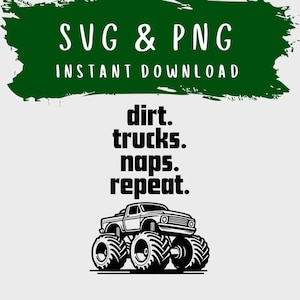 Dirt Trucks dutjes herhalen SVG | Grappig shirtontwerp voor peuters | Clipart vrachtwagenliefhebber | Babyjongen SVG-PNG | Direct downloaden