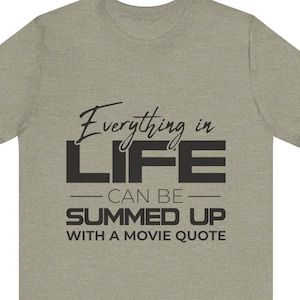 Film Zitat T-Shirt: Lustiges Cinephile Geschenk