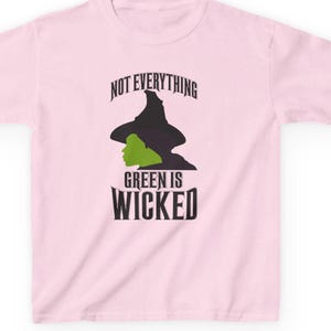 Wicked Elphaba Kids T-Shirt: Not Everything Green