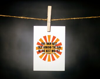 Next Trip Around The Sun Clever Birthday Card Sunshine Happy Birthday Best Wishes Orange Next Trip Around The Sun Clever Birthday Card Sunshine Happy Birthday Best Wishes Orange