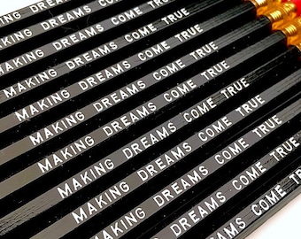 making dreams come true pencils, set of 6 pencils, quote pencils, fun desk accessories, school supplies, teacher gift, gifts under 10