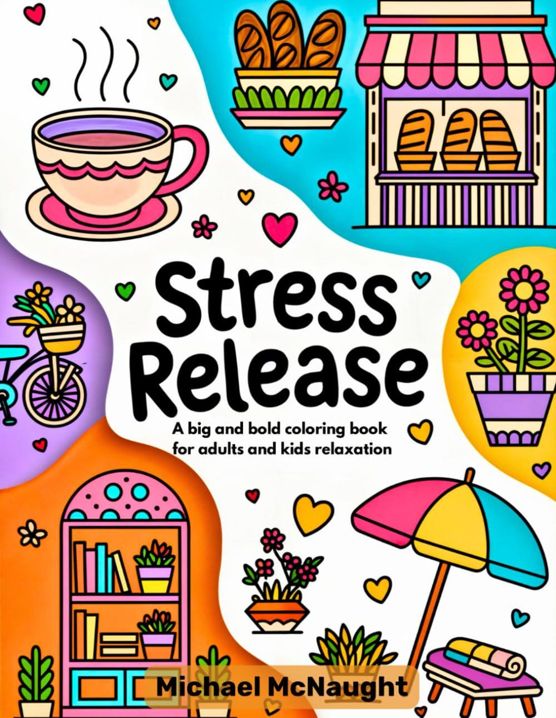 Stress Release: A Big and Bold Coloring Book for Adults and Kids ...