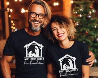 Every Family Needs a Firm Foundation  - Christian Christmas Unisex Tee | Christmas Gift
