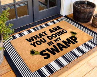 What Are You Doing In My Swamp Doormat, Housewarming Gift, Funny Welcome Mat
