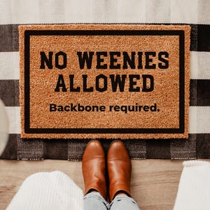 No Weenies Allowed Doormat, Funny Sarcastic Coir Mat for Porch or Entryway, Rude Welcome Mat, Front Porch Mat, Bold Housewarming Gift Ideas