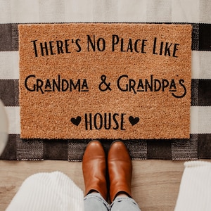 There&#39;s No Place Like Grandma and Grandpa&#39;s House, Grandparents Day Gift, Welcome Door Mat,Home Doormat,Fathers Day,Mothers Day,Grandma Gift