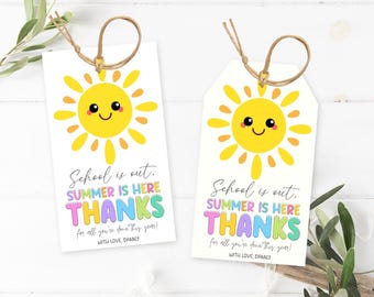 Summer Teacher Appreciation Gift Tag Editable, School Out End of Year Favor Tag Template, Sunshine Thank You Tag Template Printable