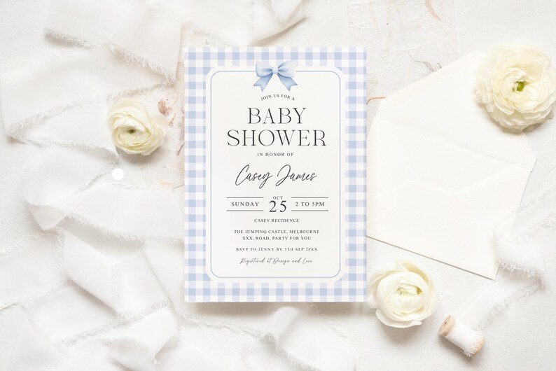 May include: A blue and white gingham baby shower invitation with a blue bow. The invitation reads "Join us for a Baby Shower in honor of Casey James. Sunday, October 25, 2 to 5pm. Casey Residence. The Jumping Castle, Melbourne. XXX Road. Party for you. RSVP to Jenny by 27th Sep. Registered at Design and Love."