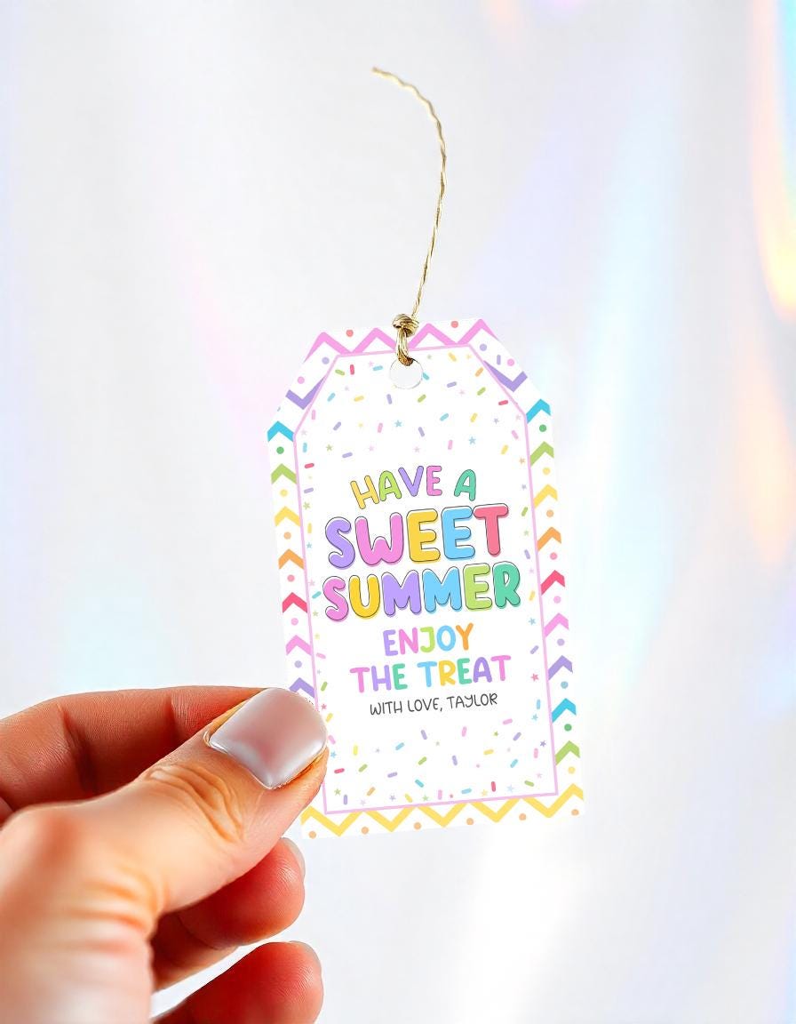 Have a Sweet Summer Tag Editable, Summer Gift Tags, End of School Year ...