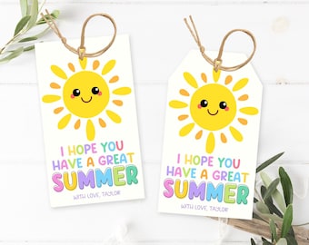 Hope you have Great Summer Tag Editable, End of School Year Tags, Summer tags, Last Day of School gifts for Kids class Treat Tags Printable
