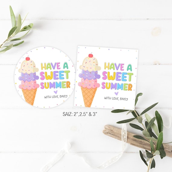 Have a Sweet Summer Tag Editable, Summer Gift Tags, End of School Year Gifts for student, Ice Cream Tags, Kids class Treat Tags Printable