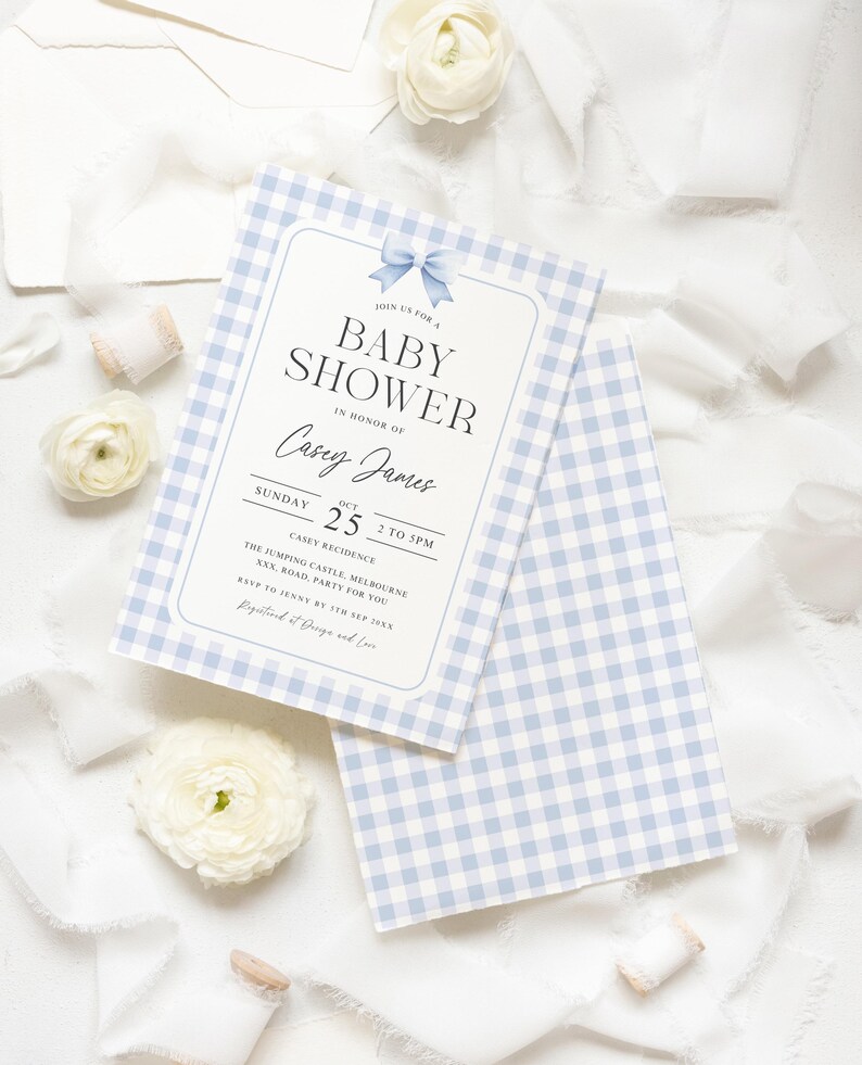 May include: A blue and white gingham baby shower invitation with a blue bow. The invitation reads "Join us for a Baby Shower in honor of Casey James, Sunday, October 25, 2 to 5 pm, Casey Residence, The Jumping Castle, Melbourne, XXX. Road, Party for you, RSVP to Jenny by 17th Sep, JANK, Registered at Dunge and Love."