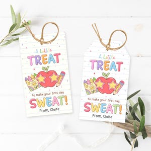 A little Treat to Make Your First Day Sweet Tag Favor Editable, Back to School Gift Tag Template, 1st day school gift tag, Cookie Tag