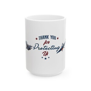 Thank You Military Mug, Patriotic Coffee Cup, Veteran Gift, Military Appreciation, Veteran&#39;s Day Mug, Military Retirement Gift