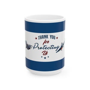 Thank You Military Mug, Patriotic Coffee Cup, Veteran Gift, Military Appreciation, Veteran&#39;s Day Mug, Military Retirement Gift