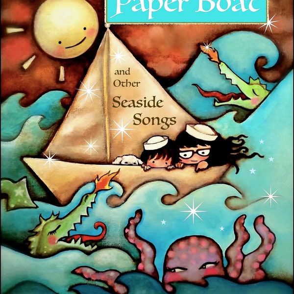 Paper Boat and Other Seaside Songs, Book & Music CD by Blanca Apodaca