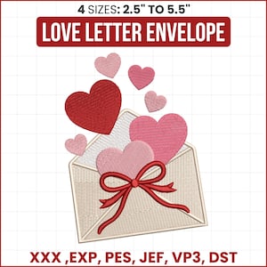 May include: An embroidered design of a love letter envelope with hearts. The envelope is beige with a red bow. Several hearts in shades of pink and red are emerging from the envelope. Text at the top reads "LOVE LETTER ENVELOPE".