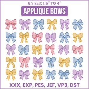 Puede incluir: Una colección de treinta lazos bordados en rosa, morado, azul y amarillo, dispuestos en una cuadrícula. El texto dice 6 SIZES: 1.5" TO 4" APPLIQUE BOWS y XXX, EXP, PES, JEF, VP3, DST. Cada lazo presenta estilos de nudo y cinta distintos.