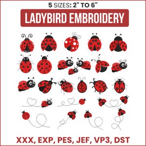 May include: A collection of red and black ladybug embroidery designs in various poses. The image includes the text "5 Sizes: 2" to 6"" and "Ladybird Embroidery". The bottom of the image lists embroidery file formats.