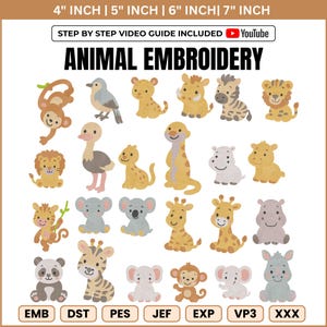 May include: A collection of animal embroidery designs, including a monkey, bird, lion, ostrich, giraffe, hippo, and panda. The text "ANIMAL EMBROIDERY" is displayed in bold black letters. The sizes are 4, 5, 6, and 7 inches.