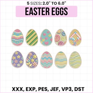 May include: Embroidered Easter egg designs in various colors and patterns, including stripes, hearts, and floral motifs. The text "EASTER EGGS" is displayed above the eggs, with size information. The image also includes file format information.