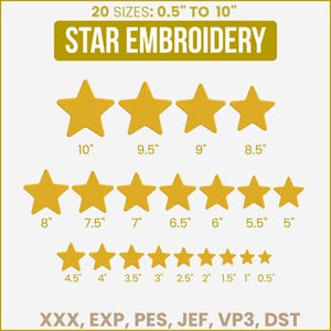 Puede incluir: Gráfico con diseños de bordado de estrellas doradas en 20 tamaños, de 1,3 cm a 25,4 cm. El texto "STAR EMBROIDERY" está encima de las estrellas, con formatos de archivo listados debajo.
