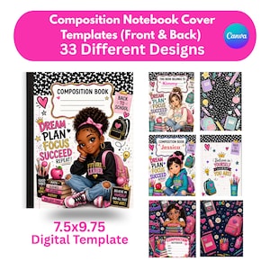 May include: A collection of 33 digital composition notebook cover templates measuring 7.5x9.75 inches. The designs feature illustrations of students, school supplies, and motivational text like Dream, Plan, Focus, Succeed, Repeat, and Believe in Yourself.