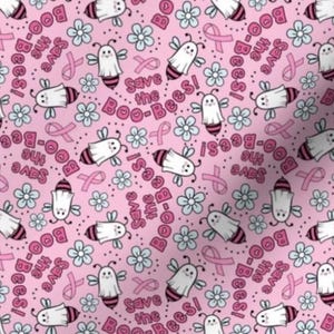 May include: A light pink fabric pattern featuring cartoon bees dressed as ghosts, light blue flowers, and pink awareness ribbons. The repeating text reads Save the Boo-Bees in a bold pink font, interspersed among the various illustrated elements.