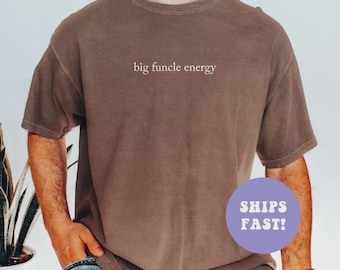 Comfort Colors® Big Funcle Energy Shirt Cool Uncles Club Shirt Funny Uncle Shirt Pregnancy Announcement Shirt for Uncle New Uncle Shirt
