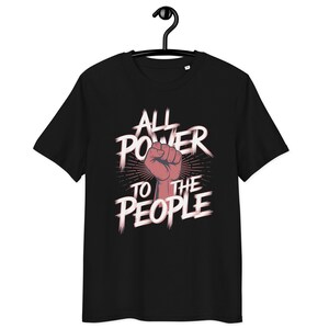 「All Power To The People」ユニセックスTシャツ