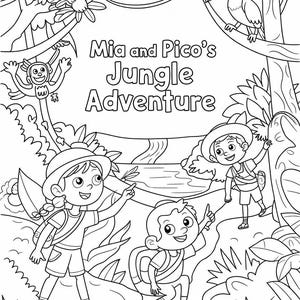 Mia and Pico’s Jungle Adventure Coloring Book