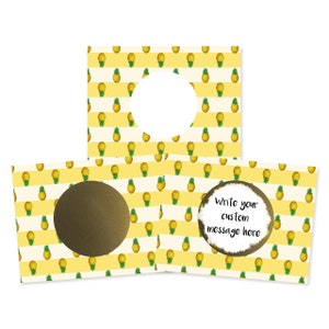 May include: Three printable cards with a yellow and white striped background and a pineapple pattern. The cards have a circle cut out in the center. One card has a gold circle in the center, another has a white circle, and the third has a gold circle with the text "Write your custom message here".