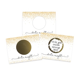 May include: Three gold glitter date night scratch off cards. Each card has a circle to scratch off and the text "date night" written in cursive.