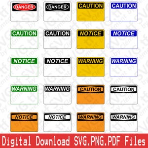 May include: A set of 12 printable warning signs in various colors, including red, yellow, green, blue, black, and orange. Each sign has a white background and a black border. The signs feature the words "Danger", "Caution", "Notice", and "Warning".