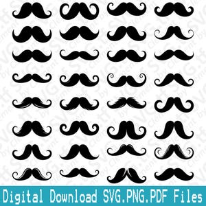 May include: A selection of black moustache designs in various styles. The image shows a grid of moustaches, each with a unique curl or shape. The text "Digital Download SVG.PNG.PDF Files" is at the bottom.