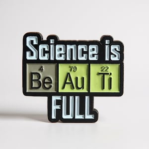 Science is Beautiful enamel pin badge brooch