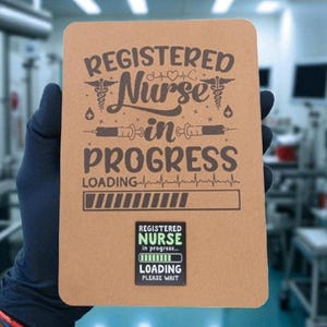Registered nurse in progress enamel pin badge brooch - nurse student - nurse gift - present for trainee nurse - nurse trainee