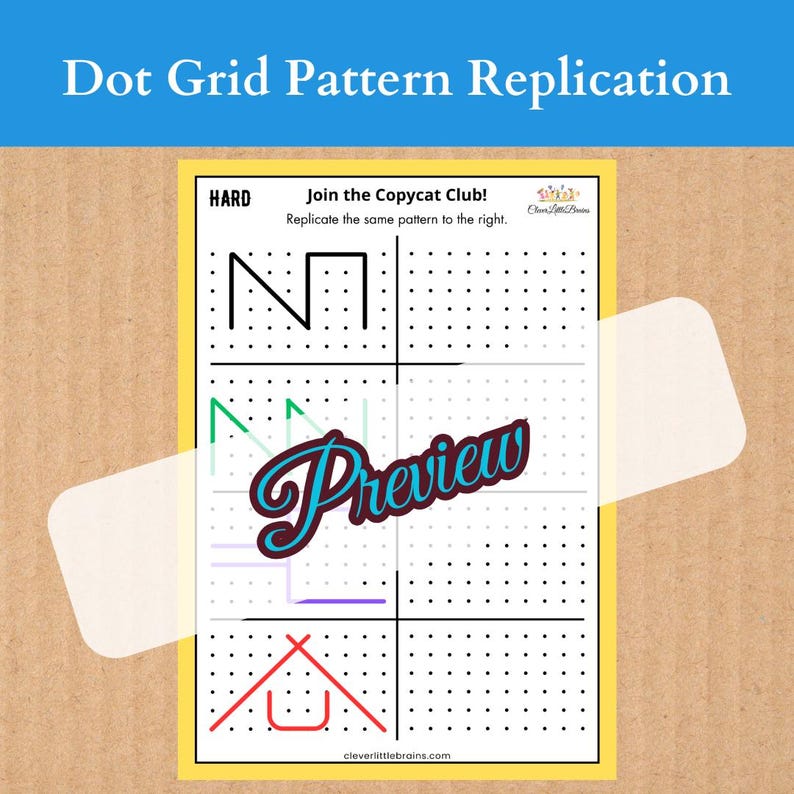 May include: A black and white dot grid worksheet with the text "Join the Copycat Club!" and "Replicate the same pattern to the right."  The worksheet has four sections with different geometric patterns to copy. The worksheet is labeled "HARD".