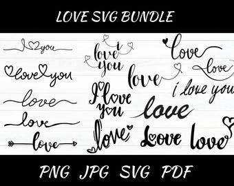 Love SVG Bundle, Valentines SVG , Valentines Day Svg, Love Cut File ...