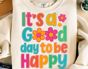 Happy Day Boho PNG: Wildflower Affirmation Design (Digital Download)