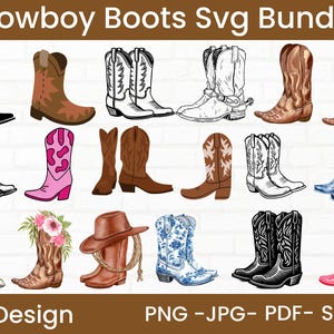 May include: A set of 25 cowboy boot SVG designs in various styles and colors, including black, brown, pink, blue, and white. The designs feature different patterns and details, such as floral accents, stars, and geometric shapes. The text "25 Design" and "PNG - JPG - PDF - SVG" is included in the image.