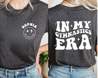 In My Gymnastics Era shirt aangepaste naam, gepersonaliseerd gymnastieksweater, shirts gymnastiekschool, shirt gymnastiekliefhebber, shirt turnster