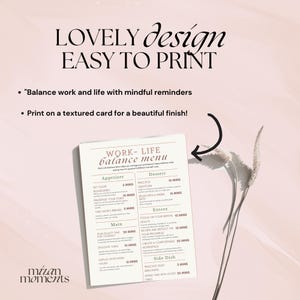 May include: A printable work-life balance menu with a pink and white color scheme. The menu is divided into sections for appetizer, dessert, main, entree, and side dish. Each section lists activities with estimated time requirements. The text "mizan moments" is at the bottom left corner of the menu.
