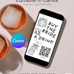 May include: A smartphone displays the text "BUY THE BRIDE A DRINK" with illustrations of a disco ball, champagne bottle, and glasses. The image includes a QR code and the word "Venmo". Two glasses with ice cubes are in the background.