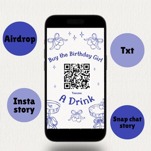May include: A digital graphic on a smartphone screen with the text "Buy the Birthday Girl A Drink" and a QR code. The design includes blue illustrations of cherries, bows, and cocktail tables. The image also includes the words "Airdrop", "Insta story", "Txt", and "Snap chat story".