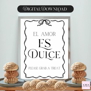 El Amor Es Dulce Favor Sign Ready to print 8x10 digital download wedding favor sign pan dulce favors concha wedding Spanish love is sweet