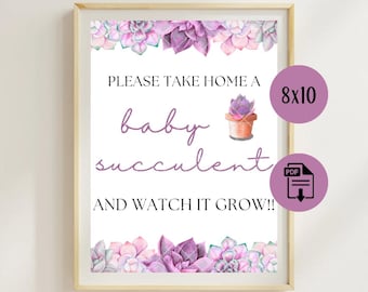 Baby Shower Succulent Sign || baby shower favor sign|| Ready to Print || digital download || please take a succulent home and watch it grow